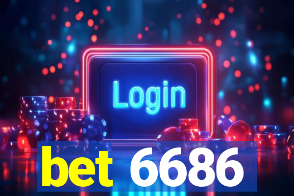 bet 6686